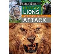 How Lions and other Mammals Attack (Predator vs Prey)