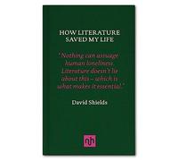 How Literature Saved My Life