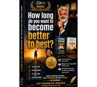 How long do you want to become better to best?: In 30 hours or 30 days or 30 months or 30 years - The decision is yours. The dream and effort are yours. The experience and support are ours.