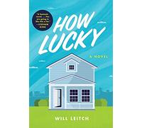How Lucky: A Mystery Novel
