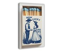 How Lucky Are We Canvas Poster Wall Art Decor Print Picture Paintings for Living Room Bedroom Decoration 08x12inch(20x30cm)