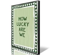 How Lucky Are We Poster Canvas,Green Stripe Quote Wall Art,12X18 Unframed