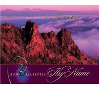 How Majestic Is Thy Name: Delighting in the Grandeur of God