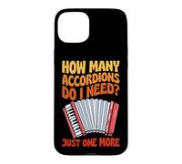 How Many Accordions Do I Need Just One More Case for iPhone 15 Plus