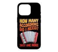 How Many Accordions Do I Need Just One More Case for iPhone 16 Pro