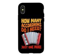 How Many Accordions Do I Need Just One More Case for iPhone X/XS