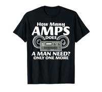 How Many AMPS Does A Man Need? Car Audio System T-Shirt