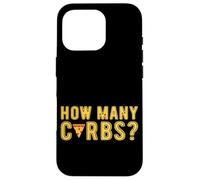 How Many Carbs Diet Weight Monitor Case for iPhone 16 Pro