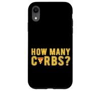 How Many Carbs Diet Weight Monitor Case for iPhone XR