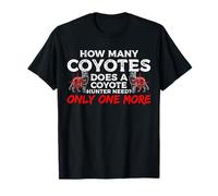 How Many Coyotes Does A Coyote Hunting T-Shirt