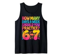 How Many Days A Week Should You Practice? 6-7 Musicians Tank Top