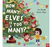 How Many Elves is Too Many? – Nosy Crow