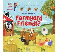 How Many Farmyard Friends? (Touch-and-trace lift-the-flap book)