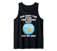 How Many Fish Does A Fish Keeper Need One More Fish Keeping Tank Top