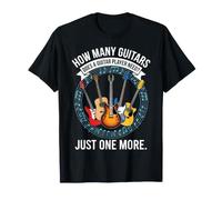 How Many Guitars Does A Player Need One More T-Shirt