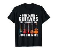 How Many Guitars - Just One More T-Shirt