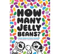 How Many Jelly Beans? : A Giant Book of Giant Numbers