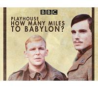How Many Miles to Babylon?