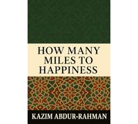 How Many Miles To Happiness