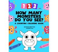 How Many Monsters Do You See?: A Counting Coloring Book