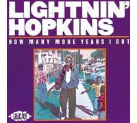 How Many More Years I Got by Lightnin' Hopkins (1992-11-30)