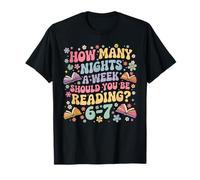 How Many Night a Week Should You be Reading 67 Meme Groovy T-Shirt