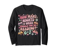 How Many Night a Week Should You be Reading 67 Retro Groovy Long Sleeve T-Shirt