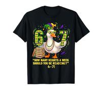 How Many Night A Week Should You Be Reading 67 Teacher Goose T-Shirt