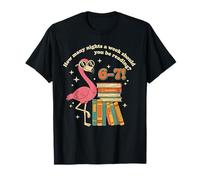 How Many Nights A Week Should You Be Reading 6-7 Flamingo T-Shirt
