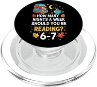How Many Nights A Week Should You Be Reading 6-7 Meme PopSockets PopGrip for MagSafe