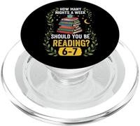 How Many Nights A Week Should You Be Reading 6-7 Meme PopSockets PopGrip for MagSafe