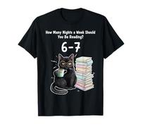 How Many Nights A Week Should You Be Reading 6-7 Mens Womens T-Shirt