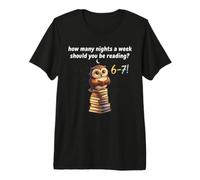 How Many Nights A Week Should You Be Reading 6-7 Owl Teacher Premium T-Shirt