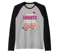 How Many Nights A Week Should You Be Reading? 6-7 Reader Raglan Baseball Tee