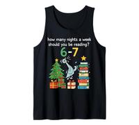 How Many Nights A Week Should You Be Reading 6 7 Six Seven Tank Top