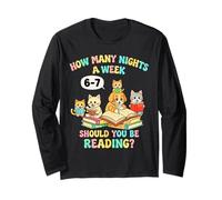 How Many Nights A Week Should You Be Reading 6-7 Teacher Kid Long Sleeve T-Shirt