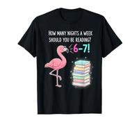 How Many Nights A Week Should You Be Reading 6-7 Teacher T-Shirt