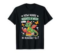 How Many Nights A Week Should You Be Reading 6 7 Teacher T-Shirt
