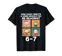 How Many Nights a Week Should You Be Reading 67 Meme Reader T-Shirt