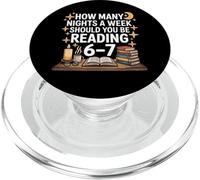 How Many Nights A Week Should You Be Reading 67 Meme Teacher PopSockets PopGrip for MagSafe