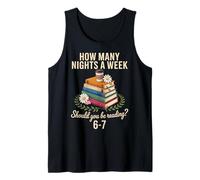 How Many Nights A Week Should You Be Reading? Book Lover Tank Top