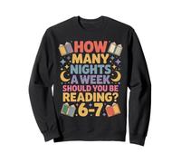 How Many Nights a Week Should You Be Reading for Book Lovers Sweatshirt
