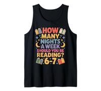 How Many Nights a Week Should You Be Reading for Book Lovers Tank Top
