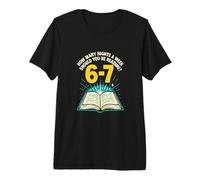How Many Nights Reading 67 Meme Six Seven Teacher Funny Premium T-Shirt