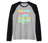 How Many Nights Should You Be Reading 6-7 Week Meme Funny Raglan Baseball Tee