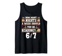 How Many Nights Should You Be Reading 67 Bookish 6/7 Teacher Tank Top