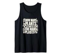 How Many Plants are Too Many Plants? Gardening Tank Top