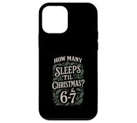 How Many Sleeps Til Christmas 67 Six Seven Pajamas Matching Case for iPhone 12 mini