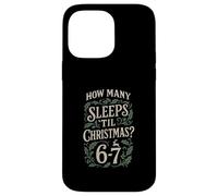 How Many Sleeps Til Christmas 67 Six Seven Pajamas Matching Case for iPhone 14 Pro Max