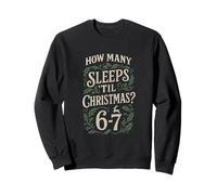 How Many Sleeps Til Christmas 67 Six Seven Pajamas Matching Sweatshirt
